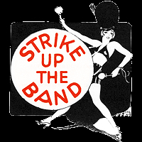 Strike Up The Band (Musical) Plot & Characters | StageAgent