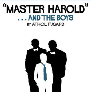 Master harold and the boys thesis
